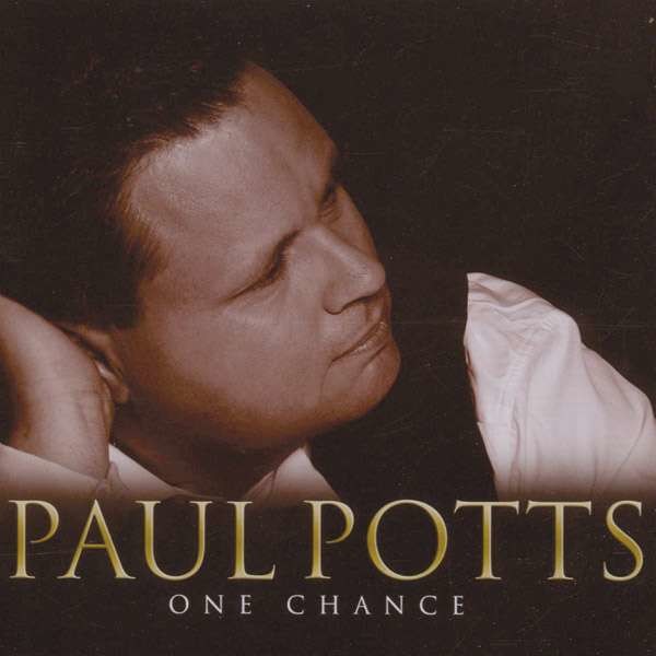 Paul Potts: One Chance (inkl. "Nessun Dorma" aus der Telekom-Werbung) - RCA Int. 88697138682 - (CD / Titel: H-P)