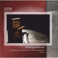 Ronny Matthes: Hintergrundmusik Vol. 8 - Gemafreie Musik...