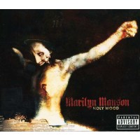 Marilyn Manson: Holy Wood - Interscope 4907902 - (CD / H)