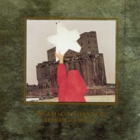 Dead Can Dance: Spleen And Ideal - 4AD/Beggar 926082 -...