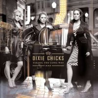 Dixie Chicks: Taking The Long Way - Smi Col 82876807392 -...