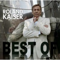 Roland Kaiser: Best Of Roland Kaiser - Sony Music...