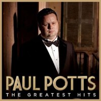 Paul Potts: The Greatest Hits - Columbia D 88883784062 -...