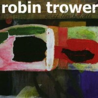 Robin Trower: What Lies Beneath - Repertoire RR 5243 -...