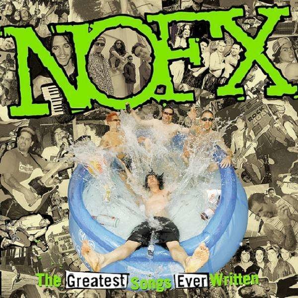 NOFX: The Greatest Songs Ever Written (By Us) - Epitaph Europe/Indigo 935332 - (CD / Titel: H-P)