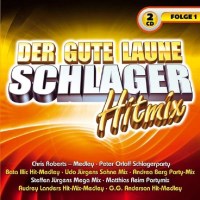 - Der gute Laune Schlager Hitmix Folge 1 - TyroStar CD...