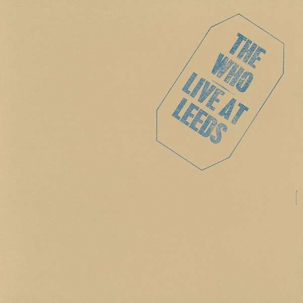 The Who: Live At Leeds (25th Anniversary Edition) - Polydor 5271692 - (CD / Titel: Q-Z)