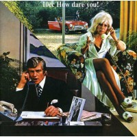 10CC: How Dare You - Mercury 5349752 - (CD / H)