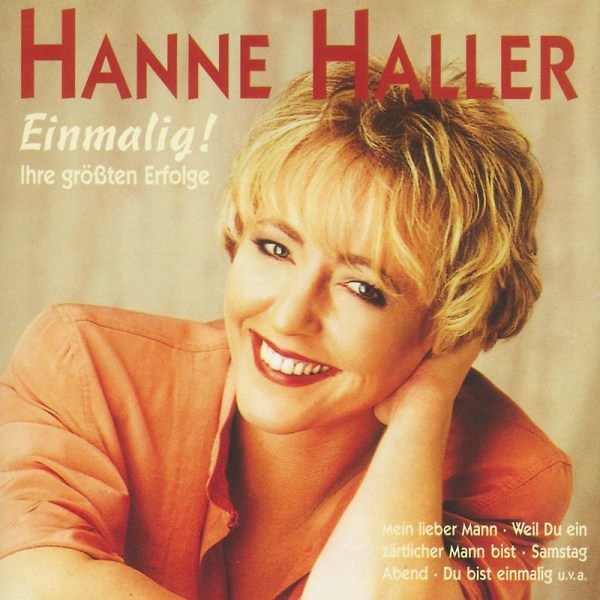 Hanne Haller: Einmalig - Ihre größten Erfolge - Metronome 5234972 - (CD / Titel: H-P)