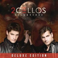 2 Cellos (Luka Sulic & Stjepan Hauser): Celloverse...