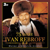 Ivan Rebroff: 75 Jahre - Koch Unive 1702455 - (CD / #)