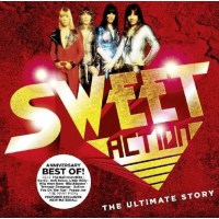 The Sweet: Action! The Ultimate Sweet Story (Anniversary...