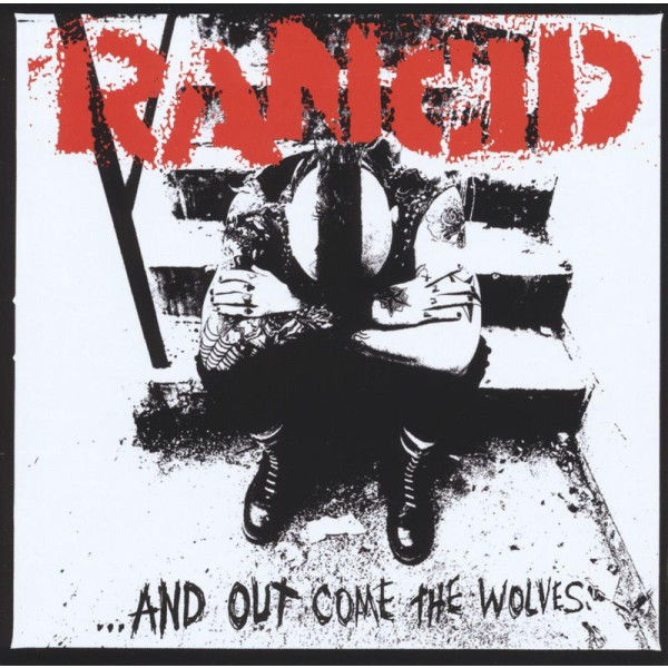 Rancid: And Out Come The Wolves (20th Anniversary Edition) - Epitaph 119352 - (CD / Titel: Q-Z)