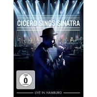 Roger Cicero (1970-2016): Cicero Sings Sinatra - Live in...