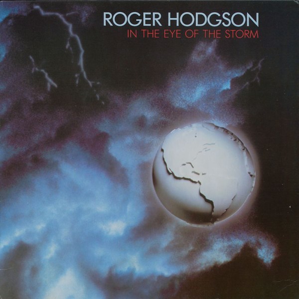 Roger Hodgson: In The Eye Of The Storm - A & M Reco 3950042 - (CD / Titel: Q-Z)