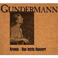 Gerhard Gundermann & Seilschaft: Krams - Das letzte...