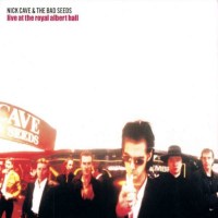 Nick Cave & The Bad Seeds: Live At The Royal Albert...