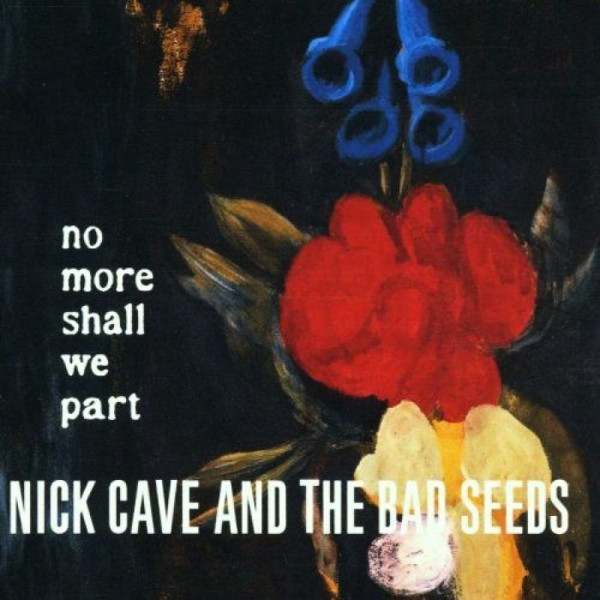 Nick Cave & The Bad Seeds: No More Shall We Part - Mute Artists 39126092 - (CD / Titel: H-P)