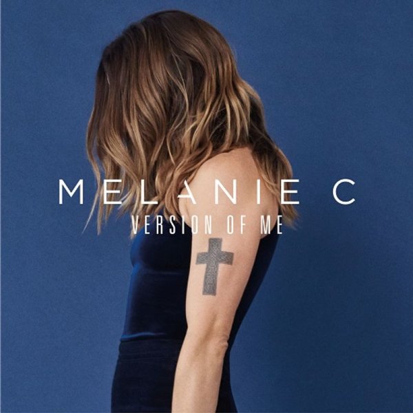 Melanie C.: Melanie C: Version Of Me - Rca Deutsc 88985404722 - (CD / Titel: H-P)