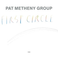 Pat Metheny: First Circle - ECM Record 1779925 - (Jazz / CD)