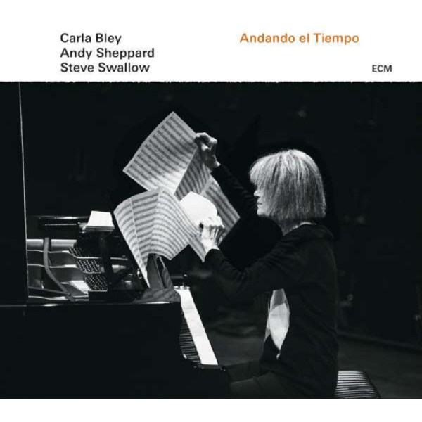 Carla Bley: Andando El Tiempo - ECM Record 4779711 - (CD / A)