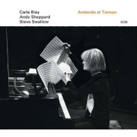 Carla Bley: Andando El Tiempo - ECM Record 4779711 - (CD...