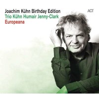 Joachim Kühn: Birthday Edition: Live At Jazz Fest...