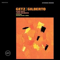 Stan Getz & João Gilberto: Getz / Gilberto...