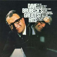 Dave Brubeck (1920-2012): Greatest Hits - CBS COLCD32046...