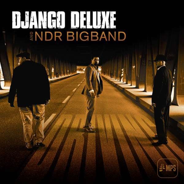 Django Deluxe/NDR Bigband-Driving - MPS 0210185MS1 - (Jazz / CD)