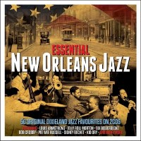 Essential New Orleans Jazz - Not Now NOT2CD 576 - (CD / E)