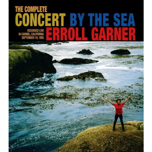 Erroll Garner (1921-1977): The Complete Concert By The Sea: Live In Carmel, California September 19, 1955 - Classique 88875120842 - (Jazz / CD)