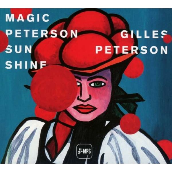 Gilles Peterson - Magic Peterson Sunshine - Musik Prod 0210880MS1 - (CD / G)