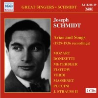 Joseph Schmidt singt Arien & Lieder - Naxos...