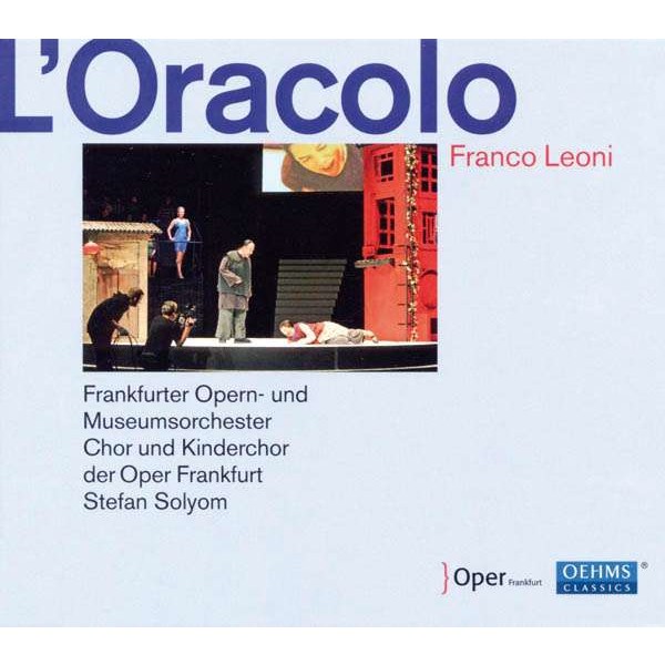 Franco Leoni (1864-1937): LOracolo - Oehms 4260034869523 - (CD / Titel: A-G)