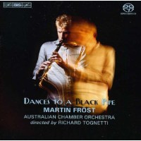 Martin Fröst - Dances To A Black Pipe - BIS...