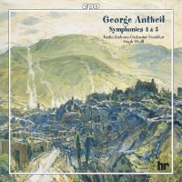 George Antheil (1900-1959): Symphonien Nr.4 & 5 - CPO...