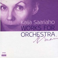 Kaija Saariaho: Orchesterwerke - Ondine 0761195111321 -...