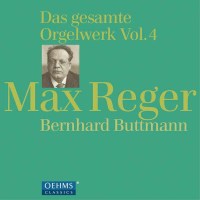 Max Reger (1873-1916): Das gesamte Orgelwerk Vol.4 -...