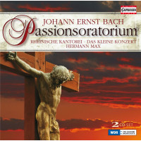 Johann Ernst Bach (1722-1777): Passionsoratorium -...