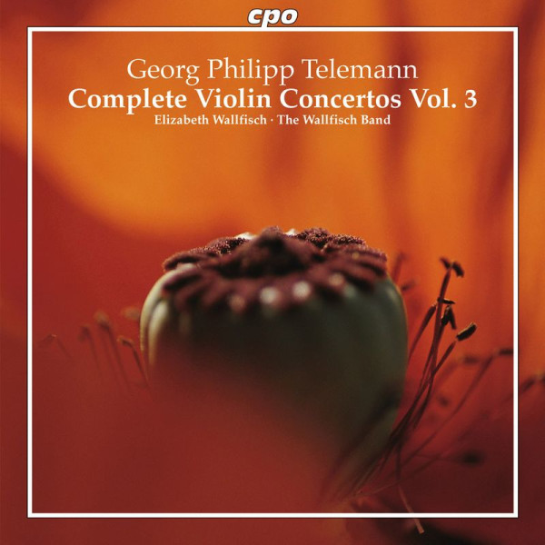 Georg Philipp Telemann (1681-1767): Sämtliche Violinkonzerte Vol.3 - CPO 0761203747320 - (CD / Titel: A-G)