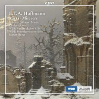 E.T.A. Hoffmann (1776-1822): Messe d-moll - CPO CPO777832...