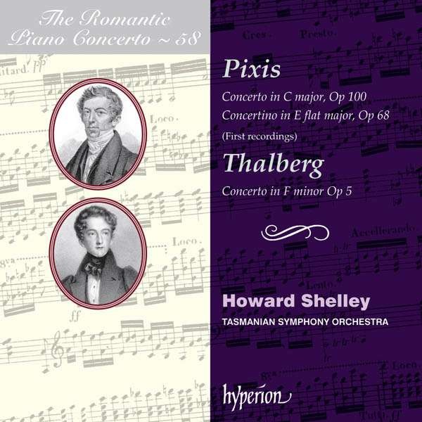 Johann Peter Pixis (1788-1874): Klavierkonzerte C-Dur op.100 & Es-Dur op.68 - Hyperion 0034571179155 - (CD / Titel: H-Z)