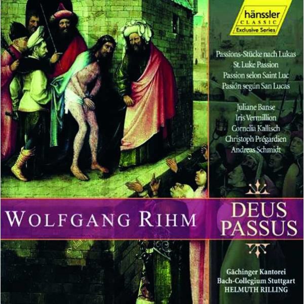 Wolfgang Rihm: Deus Passus (Passionsstücke nach Lukas) - Hänssler 4010276011965 - (CD / Titel: H-Z)