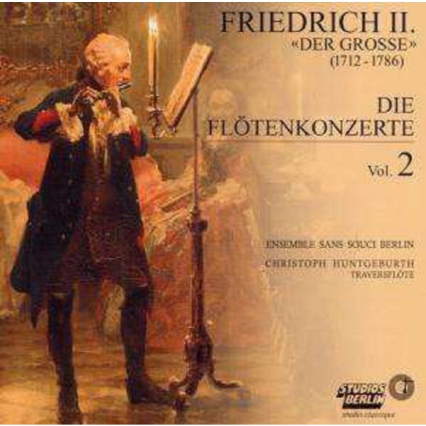 Friedrich II.von Preussen "Friedrich der Große" (1712-1786): Flötenkonzerte Nr.1-4 - Studios Berlin 4039118203269 - (CD / Titel: A-G)