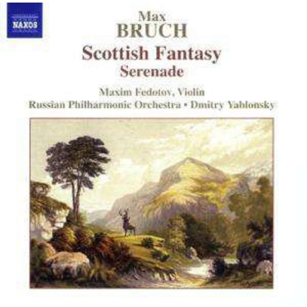 Max Bruch (1838-1920): Schottische Fantasie op.46 für Violine & Orchester - Naxos 0747313239528 - (CD / Titel: H-Z)