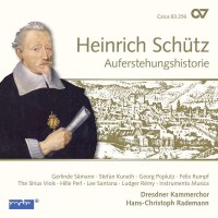 Heinrich Schütz (1585-1672): Auferstehungshistorie...