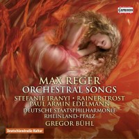 Max Reger (1873-1916): Orchesterlieder - Capriccio...