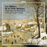 Les Maitres de la Vielle Baroque - CPO 0761203986422 -...