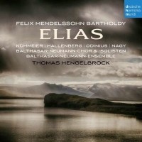 Felix Mendelssohn Bartholdy (1809-1847): Elias - Dhm...